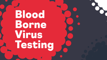 Blood Borne Virus (BBV) Testing