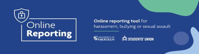 Confidential Reporting. Online reporting tool for harassment, bullying or sexual assault.