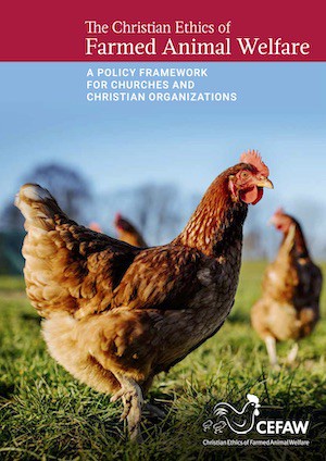 Cover of the ‘The Christian Ethics of Farmed Animal Welfare: A Policy Framework for Churches and Christian Organizations’ report