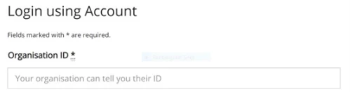Screenshot of 'Login using account' message with prompt for organisation ID.