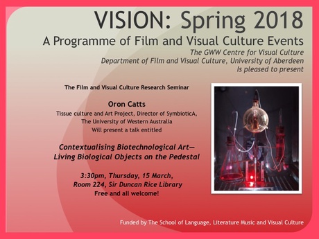 flyer for Film & Visual Culture Seminar - Oron Catts