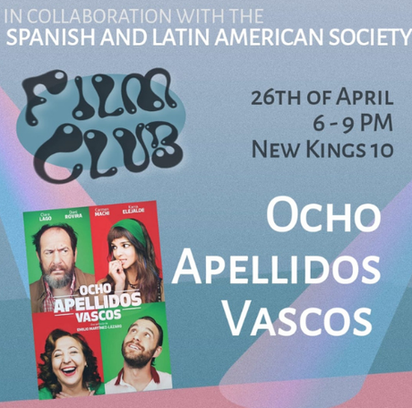 Spanish and Latin American Society Film Club. 26th April 6pm in New Kings 10.
