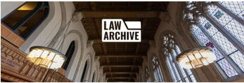 Logo for Law Archive, in the background is the vaulted ceilings and high stained and plain glass windows of a medeival looking building, presumably a law library, over that are the words 'Law Archive' imposed over a white outline of a file folder