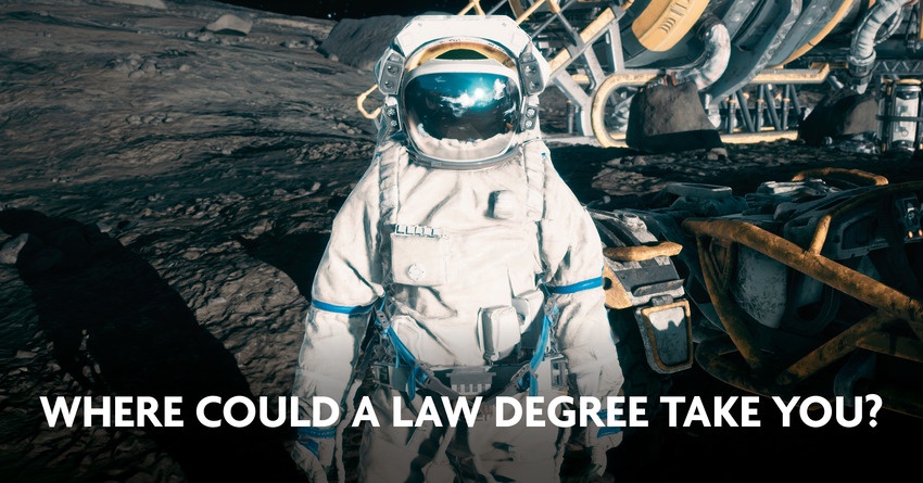 Where could a law degree take you?