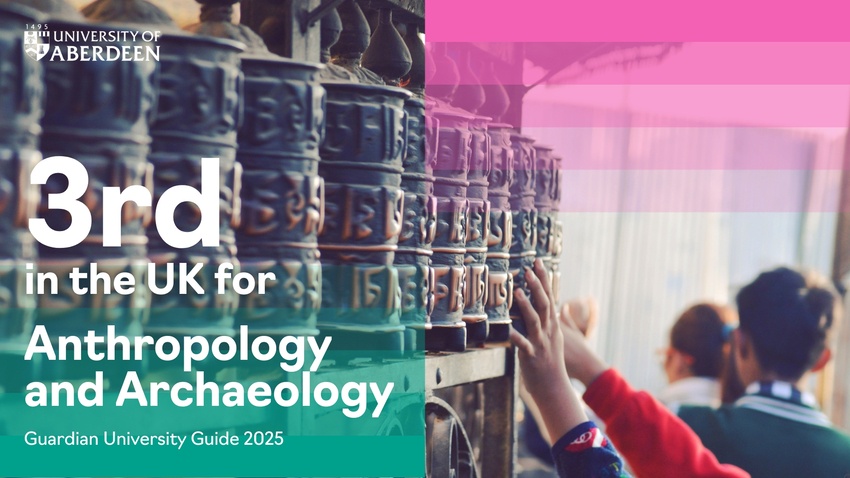 Anthropology and Archaeology ranked 3rd in the UK