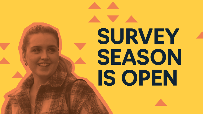 Share your views in Survey Season